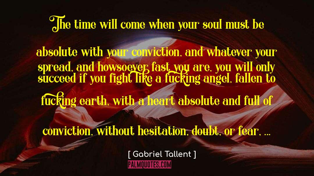 Hesitation quotes by Gabriel Tallent