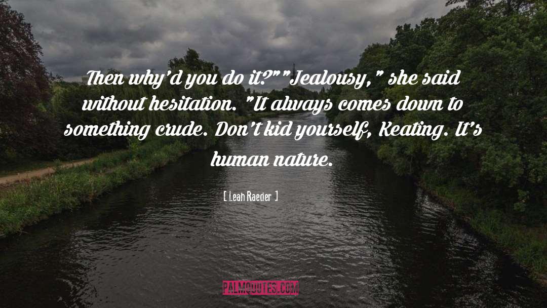 Hesitation quotes by Leah Raeder