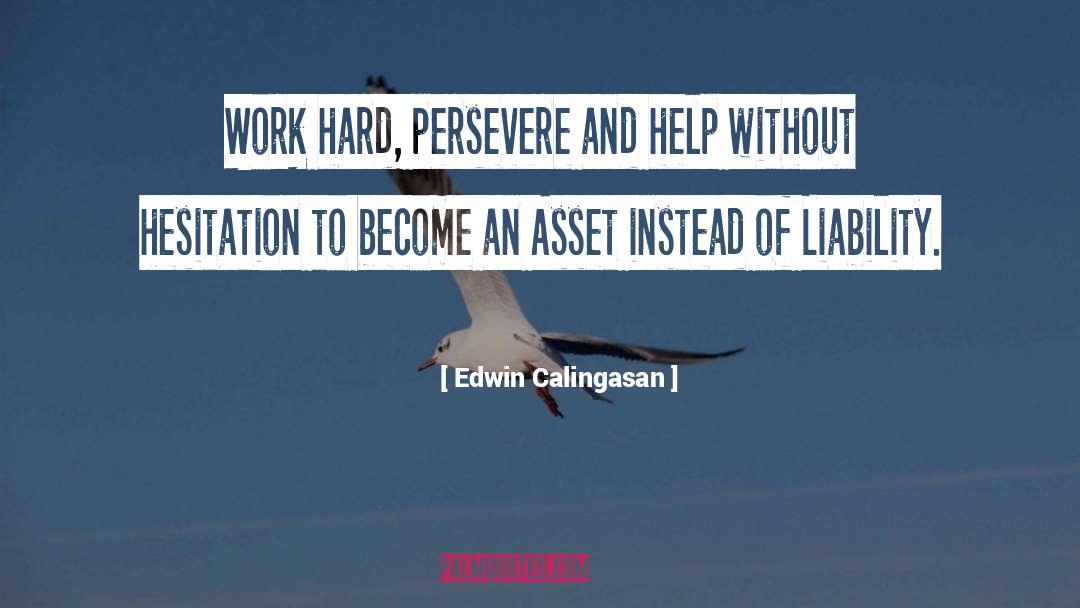 Hesitation quotes by Edwin Calingasan