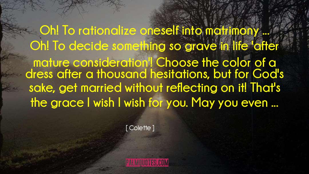 Hesitations quotes by Colette