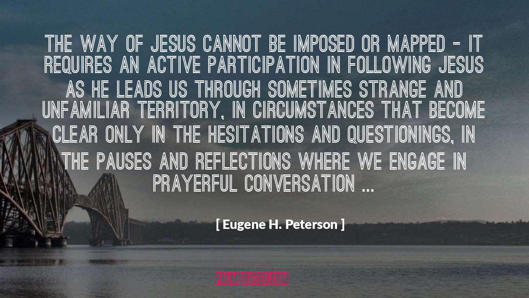 Hesitations quotes by Eugene H. Peterson