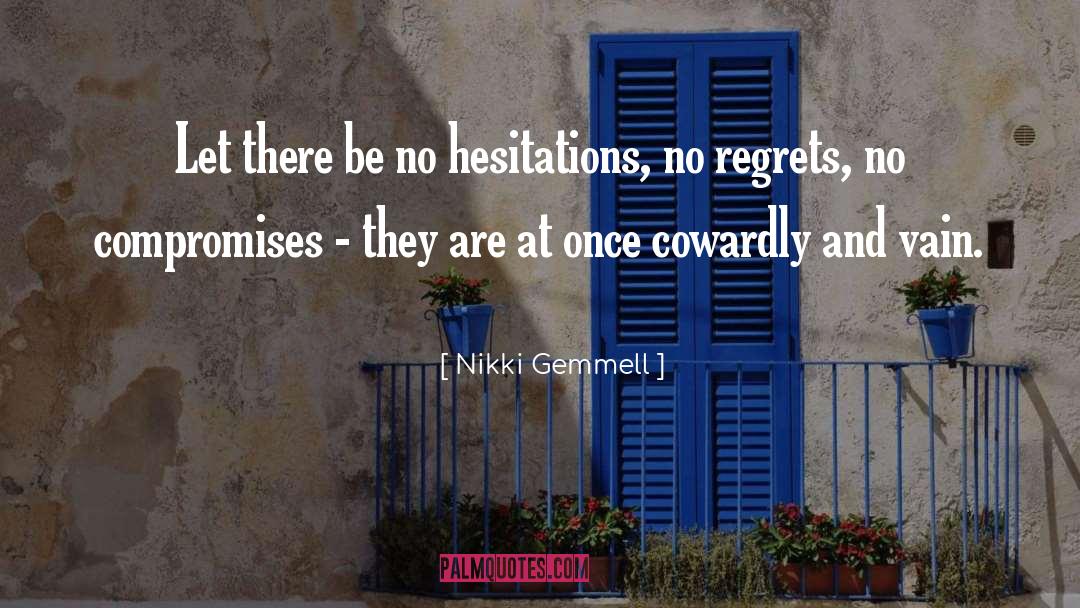 Hesitations quotes by Nikki Gemmell