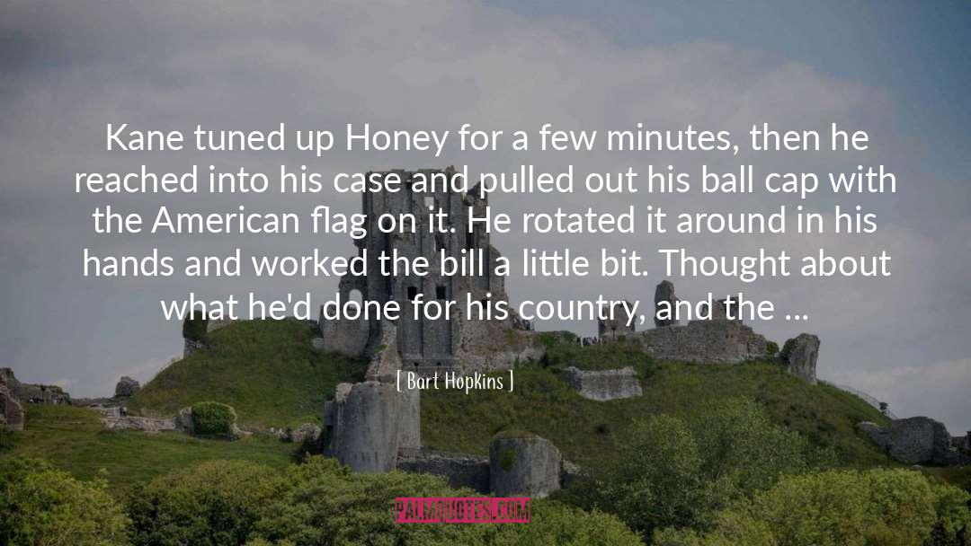 Heslet Honey quotes by Bart Hopkins
