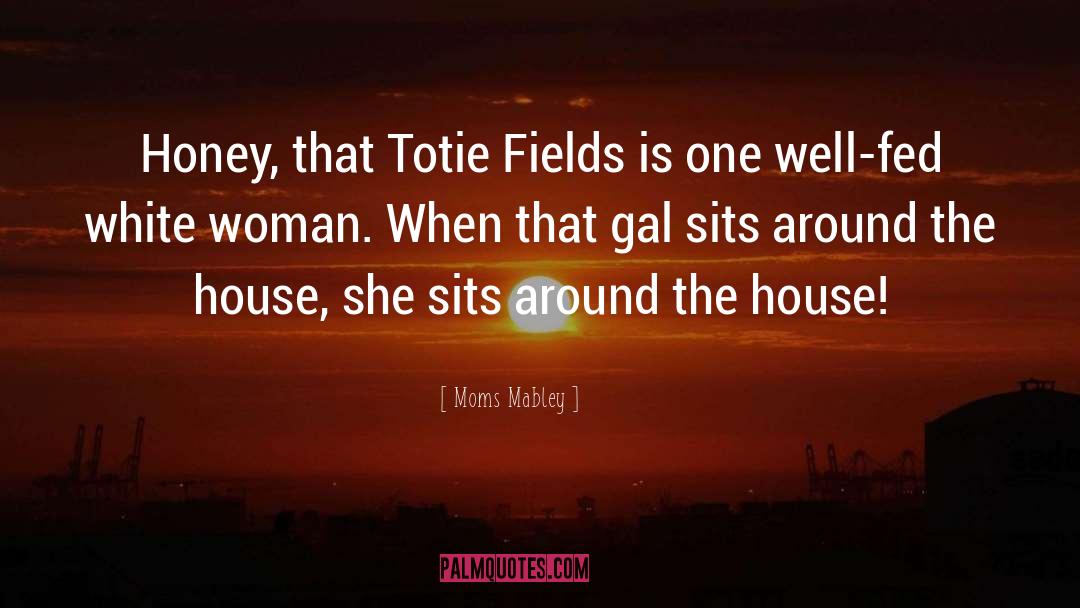 Heslet Honey quotes by Moms Mabley