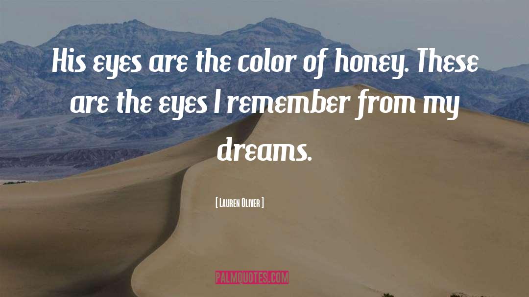 Heslet Honey quotes by Lauren Oliver