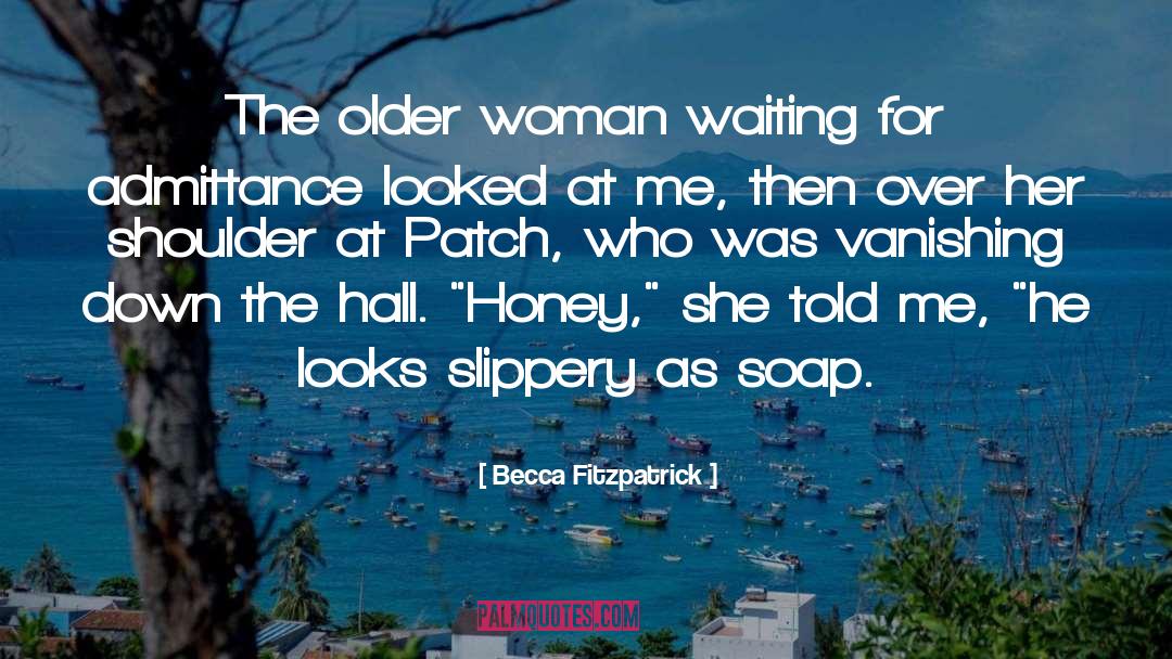 Heslet Honey quotes by Becca Fitzpatrick