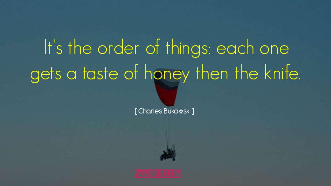 Heslet Honey quotes by Charles Bukowski