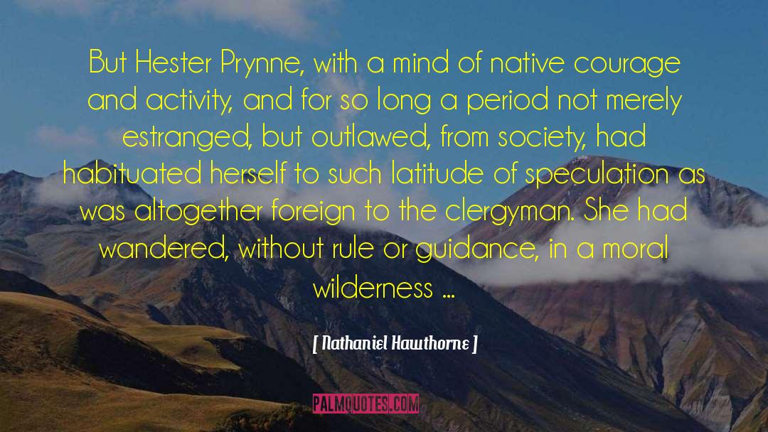 Hester And Dimmesdales Relationship quotes by Nathaniel Hawthorne