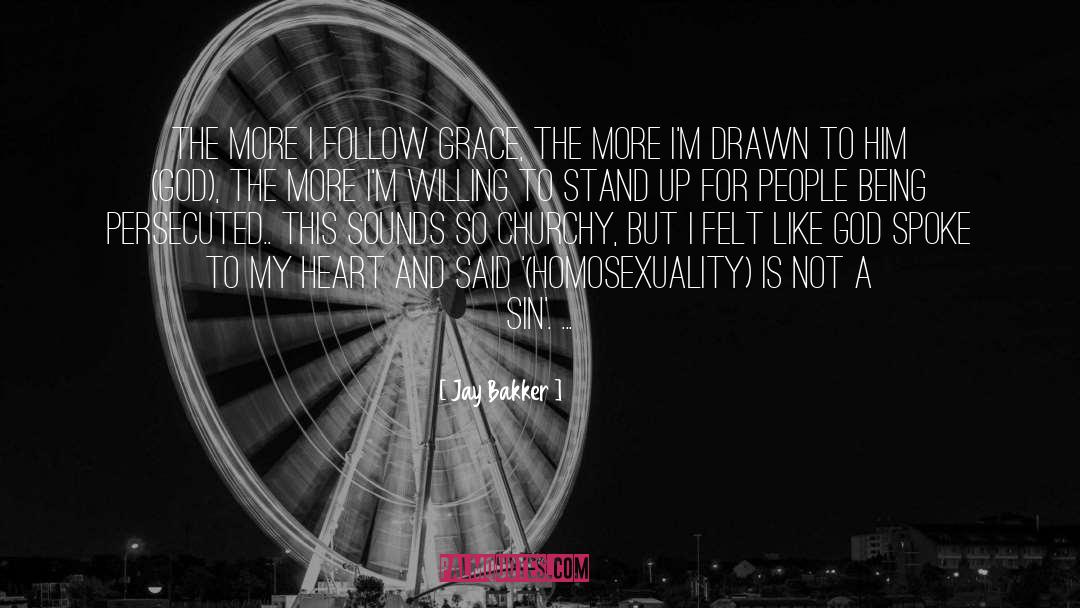 Hetero Homosexuality Dichotomy quotes by Jay Bakker