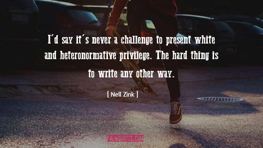 Heteronormative quotes by Nell Zink