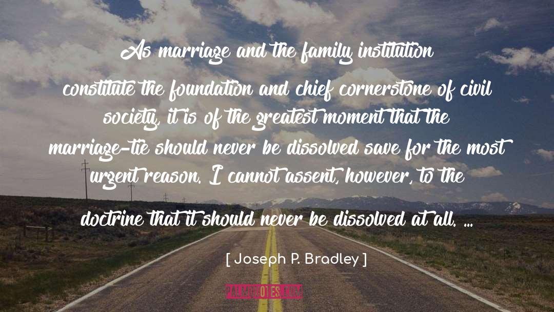 Heterosexual Marriage quotes by Joseph P. Bradley