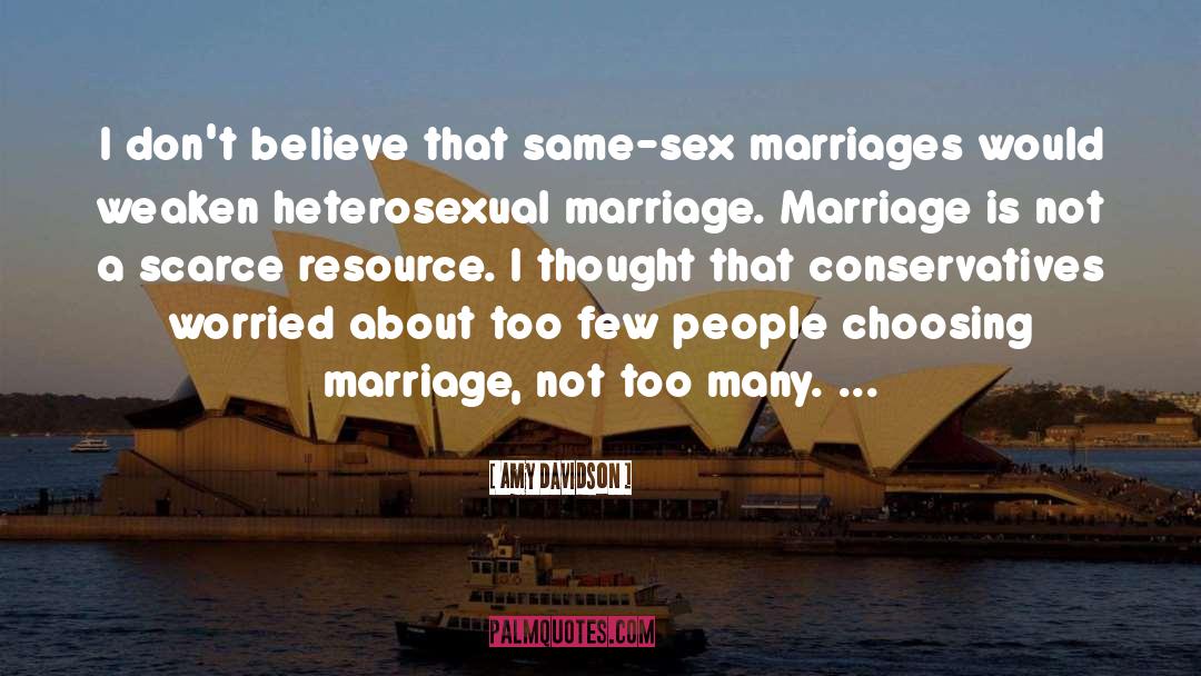 Heterosexual Marriage quotes by Amy Davidson