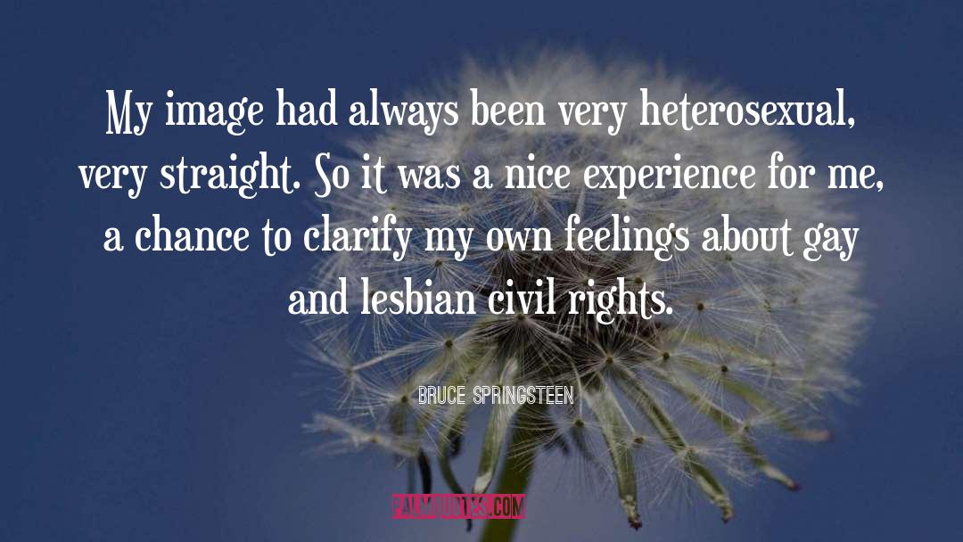 Heterosexual quotes by Bruce Springsteen