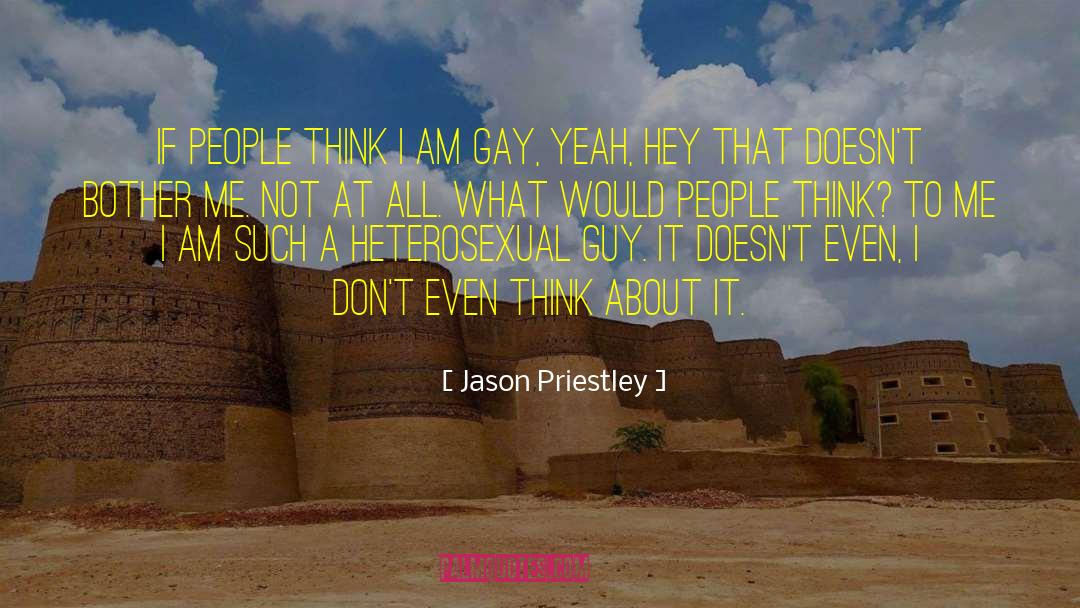 Heterosexual quotes by Jason Priestley