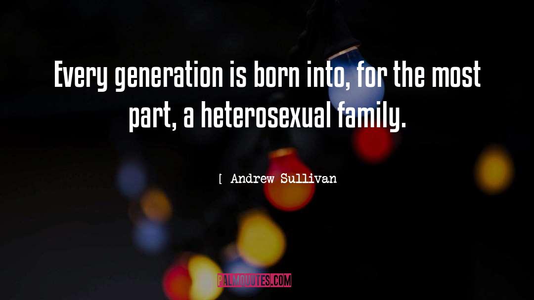 Heterosexual quotes by Andrew Sullivan