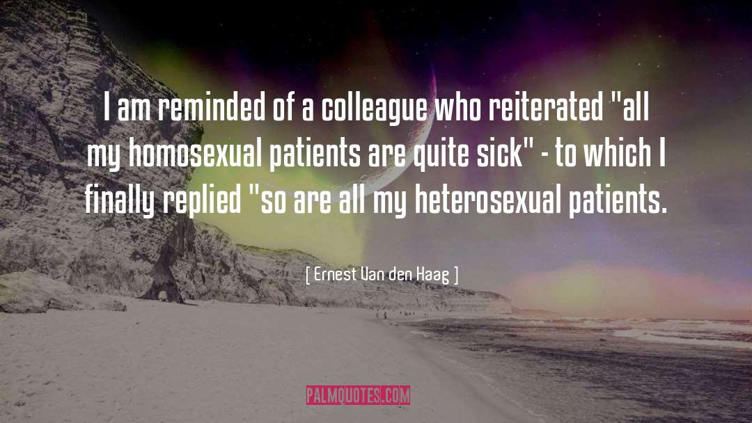 Heterosexual quotes by Ernest Van Den Haag