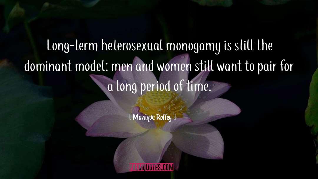 Heterosexual quotes by Monique Roffey