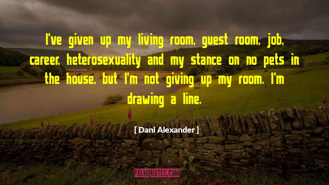 Heterosexuality Is quotes by Dani Alexander