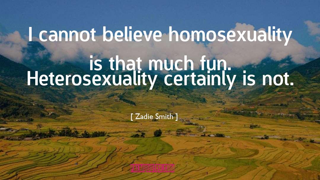 Heterosexuality quotes by Zadie Smith