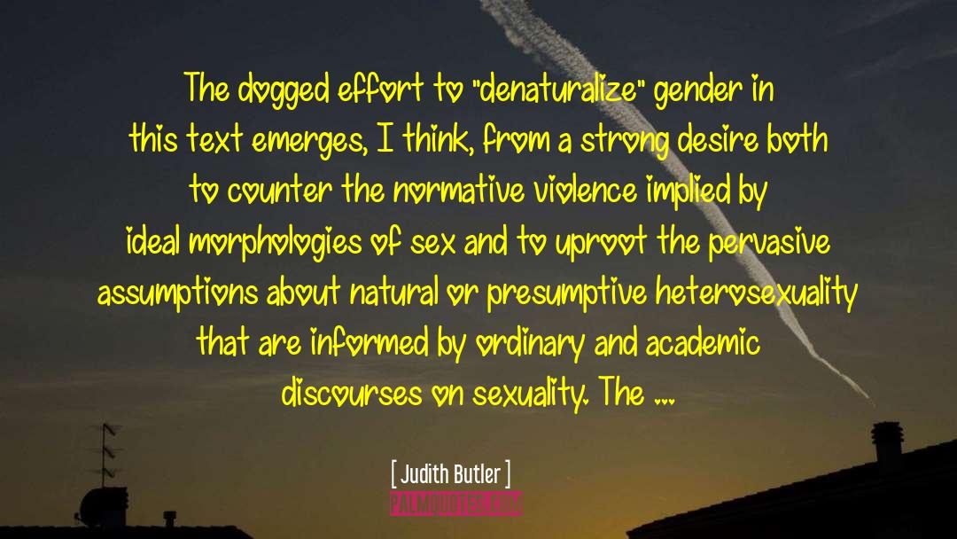 Heterosexuality quotes by Judith Butler