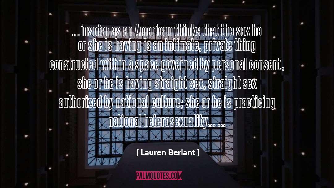 Heterosexuality quotes by Lauren Berlant