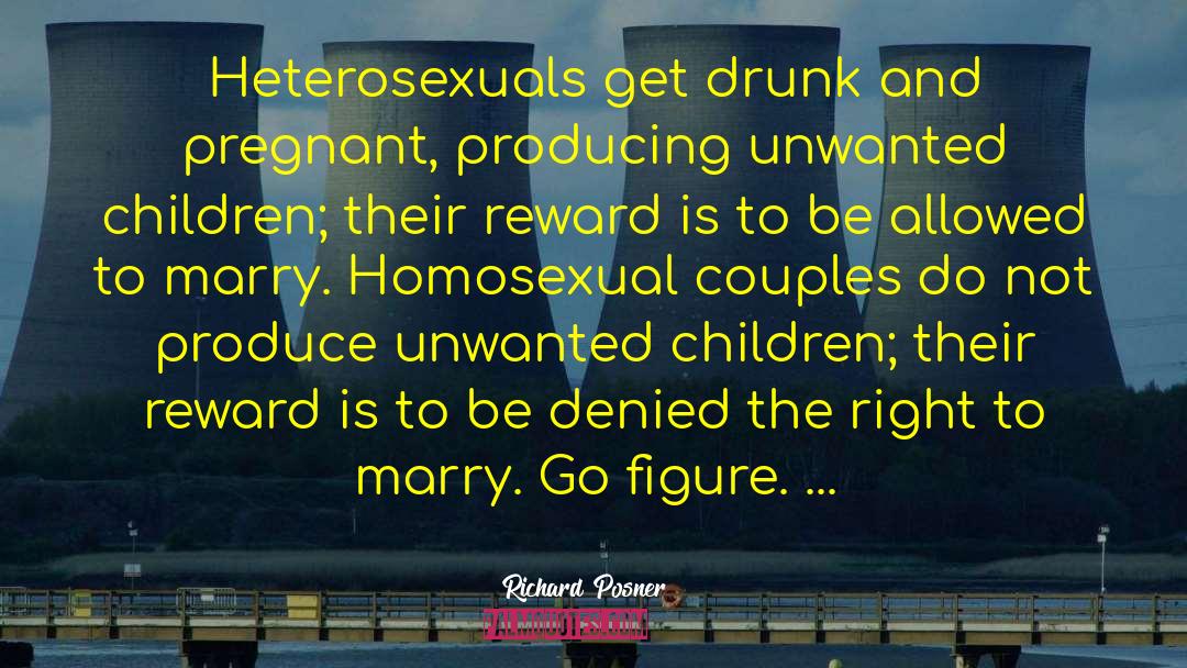 Heterosexuals quotes by Richard Posner