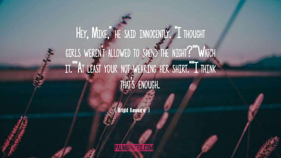 Hey quotes by Brigid Kemmerer