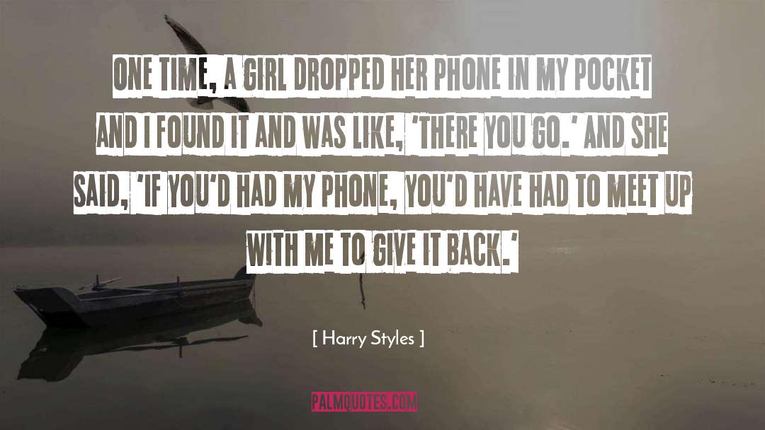 Heyday Phone quotes by Harry Styles