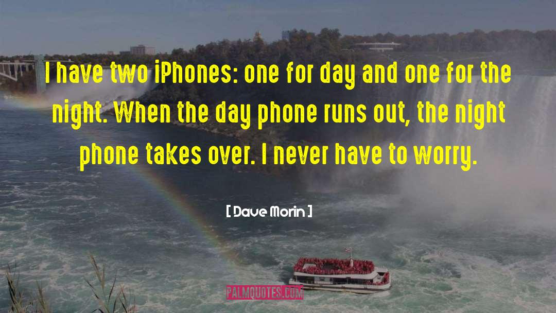 Heyday Phone quotes by Dave Morin