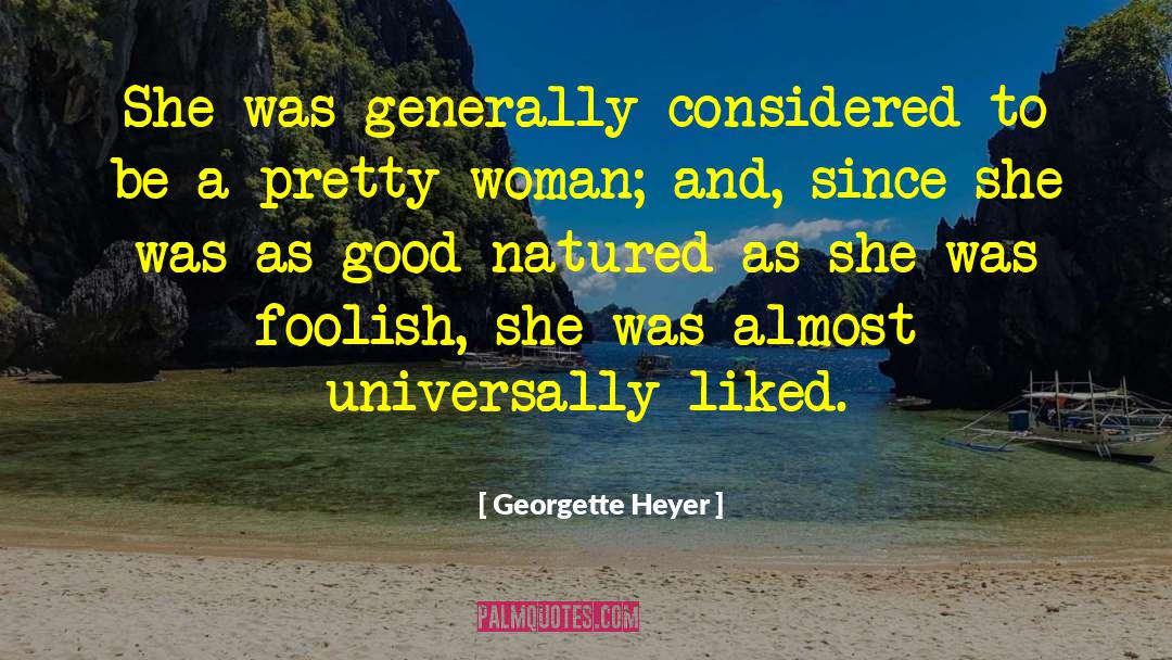 Heyer quotes by Georgette Heyer