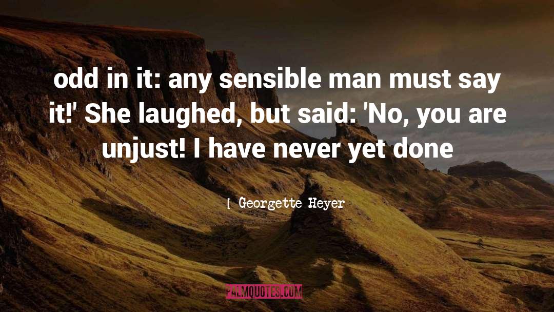 Heyer quotes by Georgette Heyer