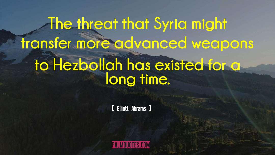 Hezbollah quotes by Elliott Abrams