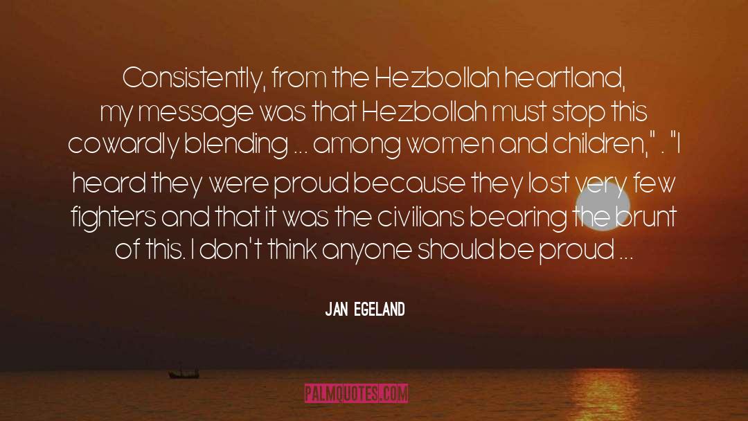 Hezbollah quotes by Jan Egeland