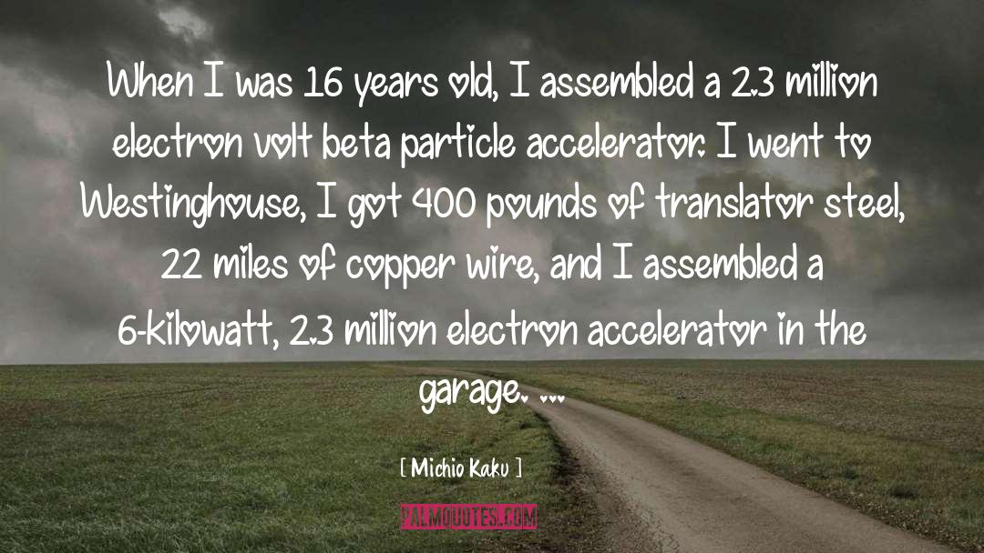 Hhs Accelerator quotes by Michio Kaku