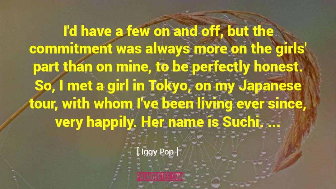 Hibakusha Is A Japanese quotes by Iggy Pop