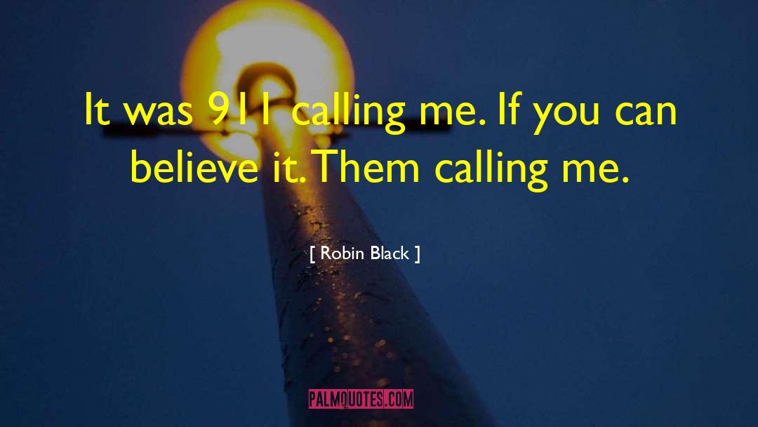 Hibbing 911 quotes by Robin Black