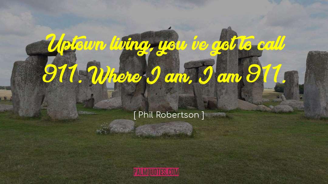 Hibbing 911 quotes by Phil Robertson