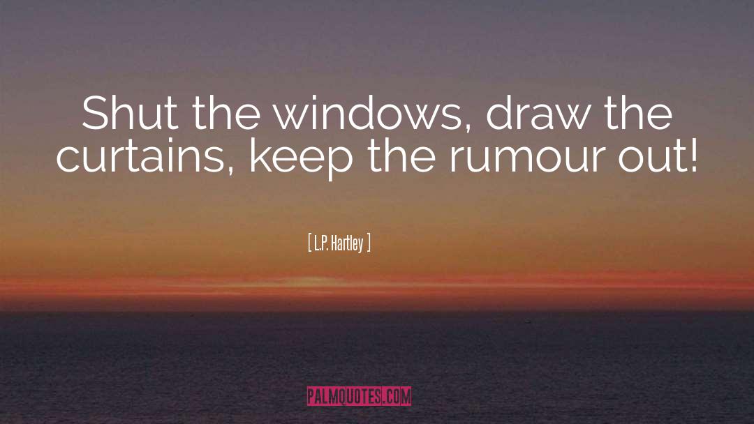 Hibernate Windows quotes by L.P. Hartley