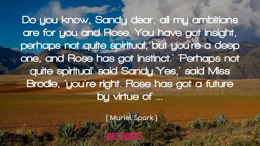 Hibernating Sandy quotes by Muriel Spark