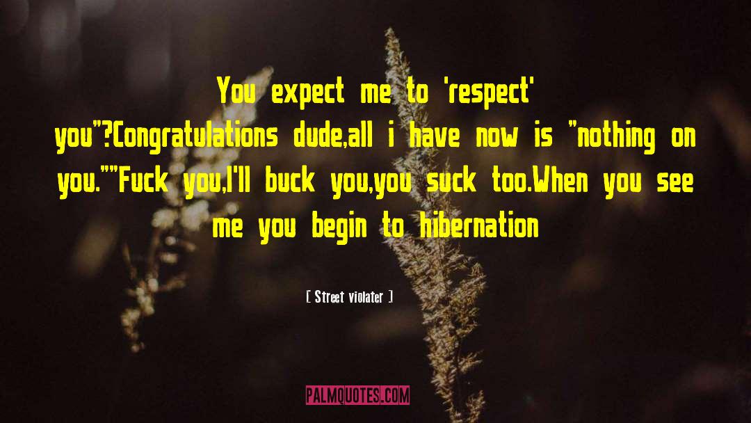 Hibernation quotes by Street Violater