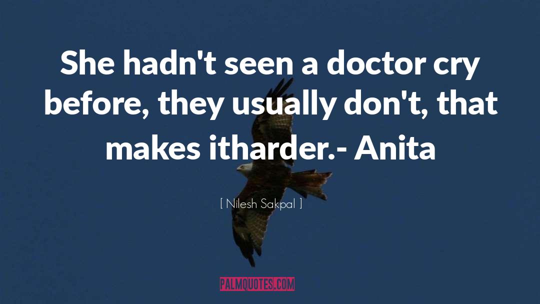 Hibler Anita quotes by Nilesh Sakpal