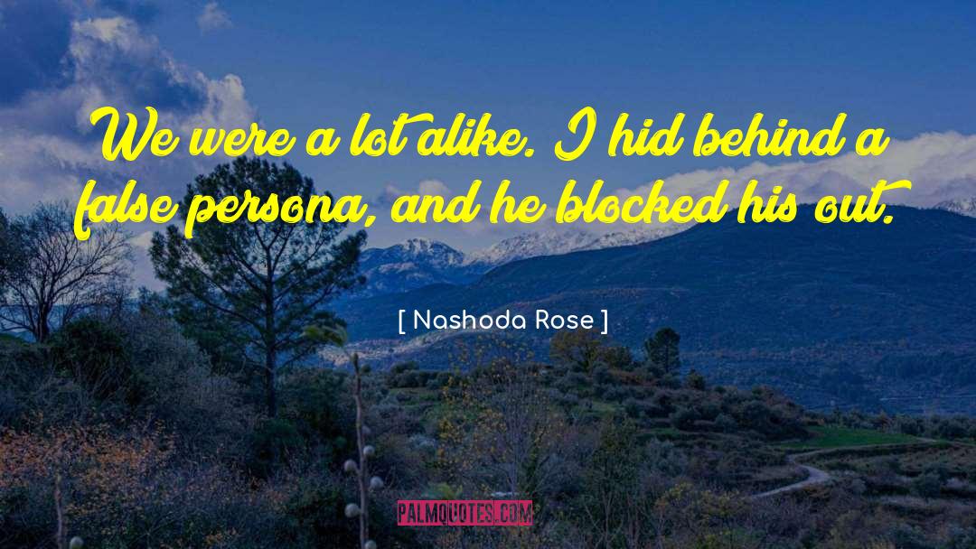 Hid quotes by Nashoda Rose