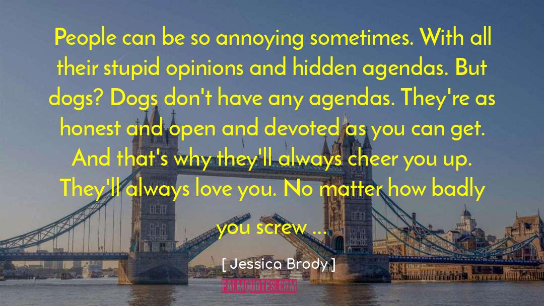 Hidden Agendas quotes by Jessica Brody