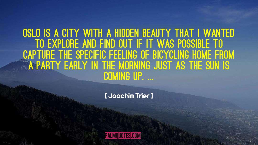 Hidden Beauty quotes by Joachim Trier