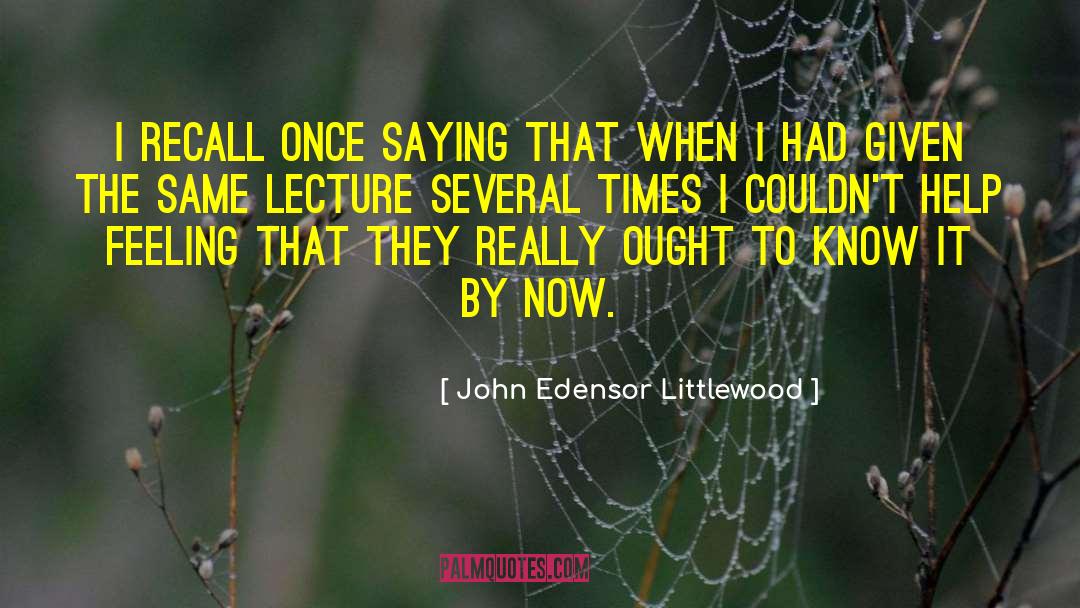 Hidden Feelings quotes by John Edensor Littlewood