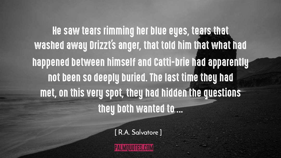 Hidden Hurts quotes by R.A. Salvatore
