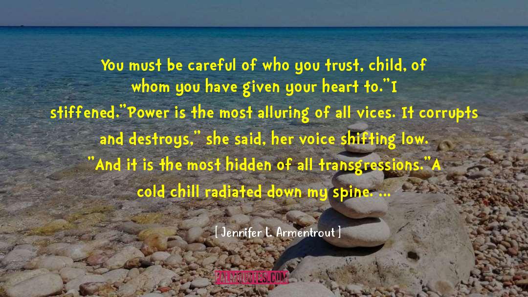 Hidden Legacy quotes by Jennifer L. Armentrout