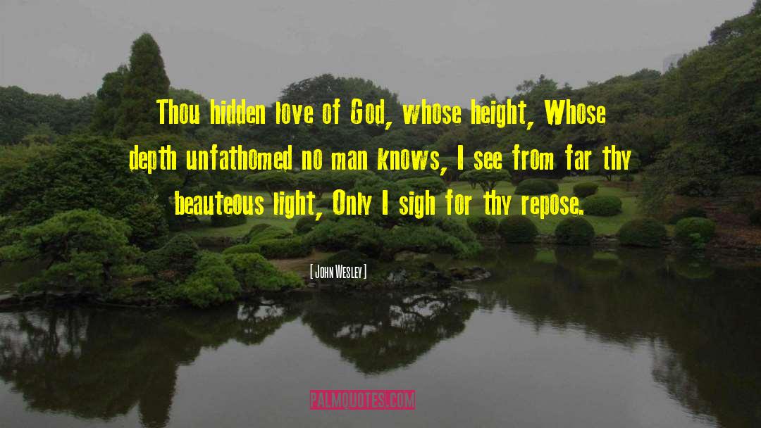 Hidden Love quotes by John Wesley
