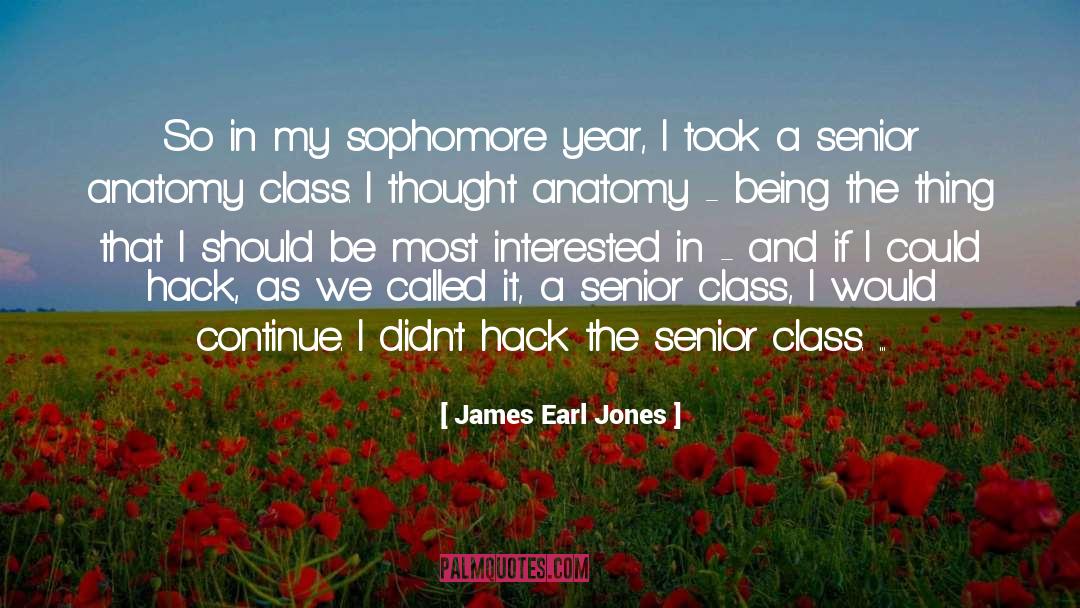 Hidden Meaning Senior quotes by James Earl Jones