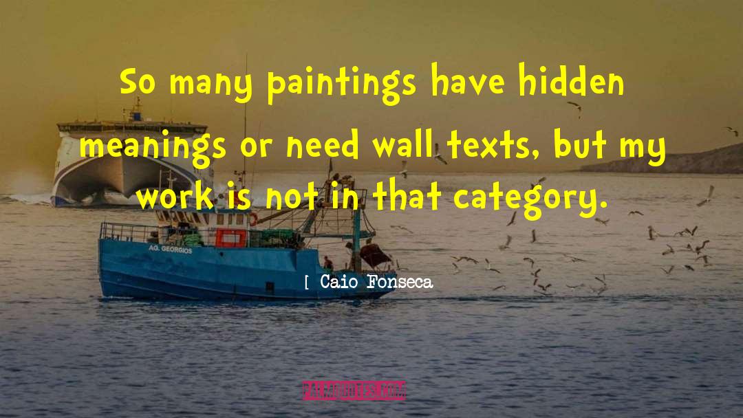 Hidden Meanings quotes by Caio Fonseca